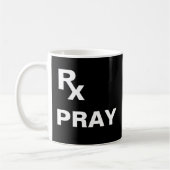 Mug Meilleure prescription - "RX PRAY" - Plan de foi (Gauche)