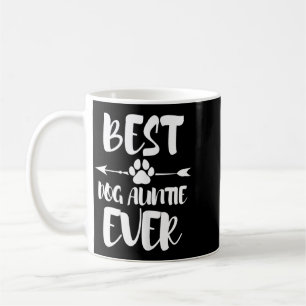 Mug Meilleure Tante de Chien de Tous les Temps Tante d