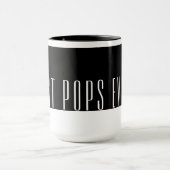 Mug Meilleurs POPS en noir et blanc | POP jamais (Centre)