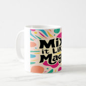 Mug Mélanger comme de la magie (Devant gauche)