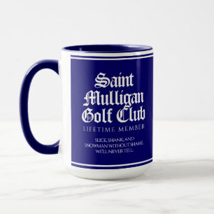 Mug Membre à vie du Funny Saint Mulligan Golf Club