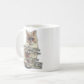 Mug Mème de chat fâché drôle pour les kitty personnes (Devant gauche)