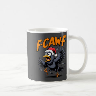 Mug Meme de citation de corbeau F-caw-f - Corbeau de N
