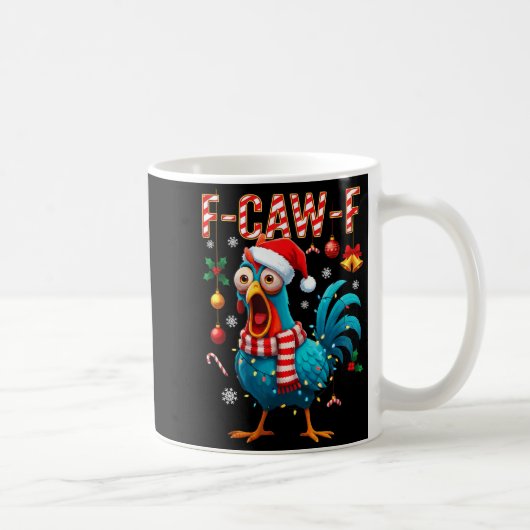 Mug Mème de coq F-caw-f drôle de poulet Fcawk Noël (Droite)