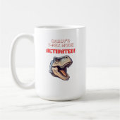 Mug Mème de dinosaure T-Rex Mode Papa Activé (Gauche)