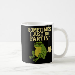 Mug Mème de pet drôle Parfois je suis juste en train d