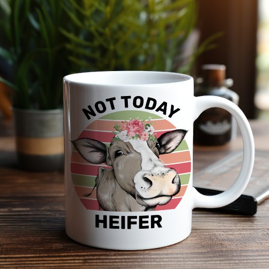 Mug Mème de vache pas aujourd'hui Heifer