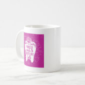 Mug Même dents féeriques de princesse Needs To Brush (Devant gauche)