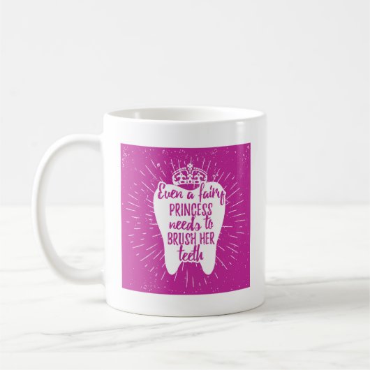 Mug Même dents féeriques de princesse Needs To Brush (Gauche)