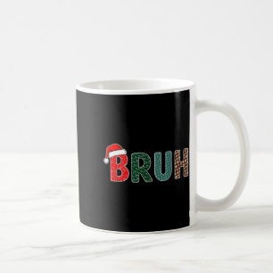 Mug Mème drôle de Noël Bruh pour hommes femmes enfants