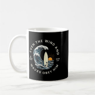 Mug Même le vent et les vagues lui obéissent Surf chré
