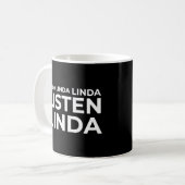 Mug Meme Linda Écoute (Devant gauche)