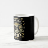 Mug Même mon café est plus fort que l'armée (Devant droit)