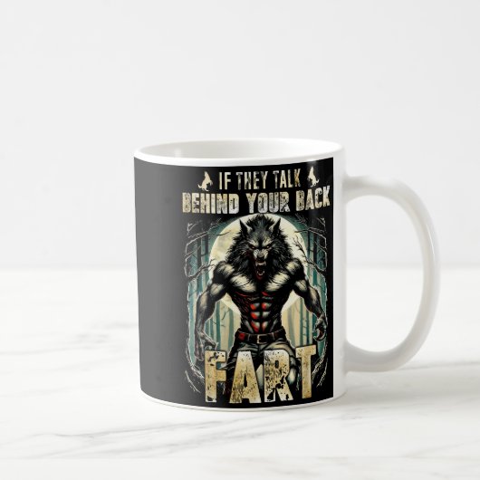 Mug Mème s'ils parlent dans votre dos Pet Alpha Wolf (Droite)