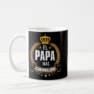 Mug Mens El Papa Mas Chingon - Drôle meilleur papa mex
