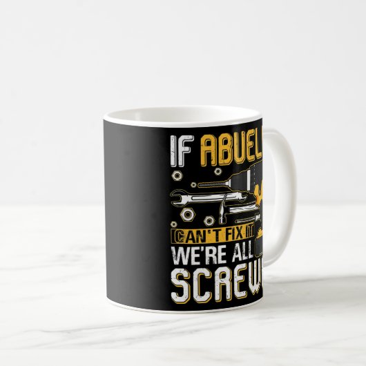 Mug Mens If Abuelito Can't Fix It We's All Screved (Devant droit)