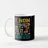 Mug Mens If Ron Can't Fix It We're All Screwed Funny F (Gauche)