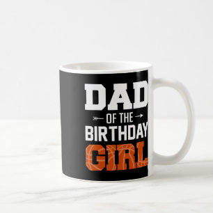 Mug Mens Papa Of The Birthday Girl Bysketbyll Papa Fam