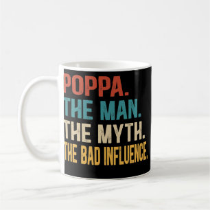Mug Mens Poppa L'Homme Le Mythe La Mauvaise Influence