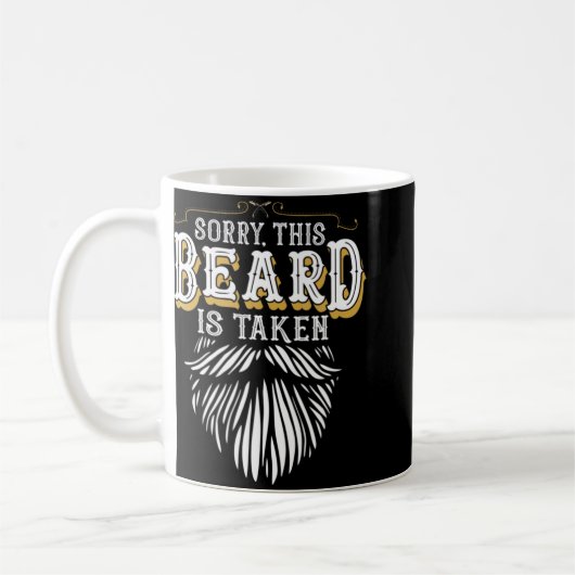 Mug Mens Sorry This Beard Is Taken Country Retro Valen (Gauche)