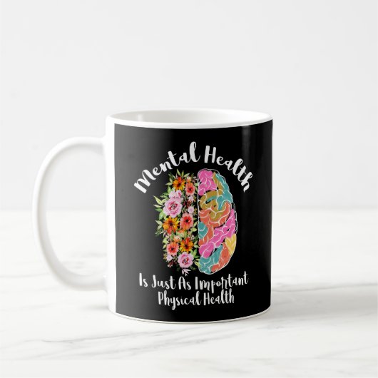 Mug Mental Health Is Just As Physical Health Brain (Gauche)