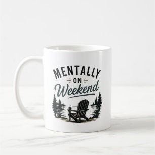 Mug Mentalement en mode lifestyle de relaxation du wee