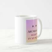 Mug Mentalité d'abondance – Fleurs d'abondance (Devant droit)