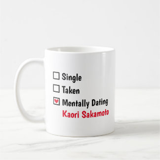 Mug Mentally Dating  Kaori Sakamoto Customize Status