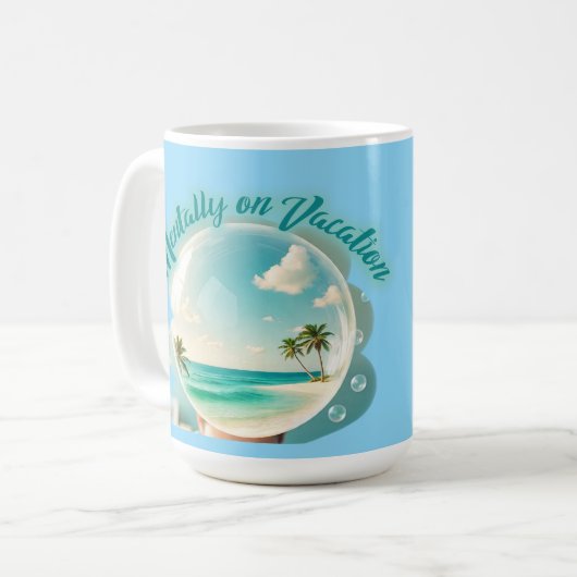 Mug mentally on vacation design (Devant gauche)
