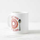 Mug Menu d'aujourd'hui : Mangez-le ou affamez - Drôle (Devant gauche)