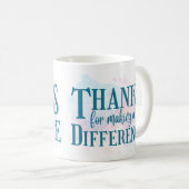 Mug Merci d'avoir fait une différence (Devant droit)