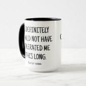 Mug Merci de me tolérer / Drôle café Anniversaire (Devant gauche)