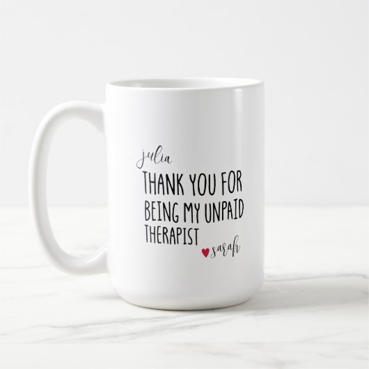 Mug Merci D'Être Mon Meilleur Thérapeute Non Payé (Gauche)