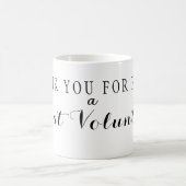 Mug Merci d'être une excellente citation de bénévole (Centre)