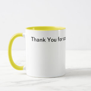 Mug Merci d'être venu au travail aujourd'hui