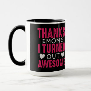 Mug Merci Maman Je Suis Génial Typographie Drôle C