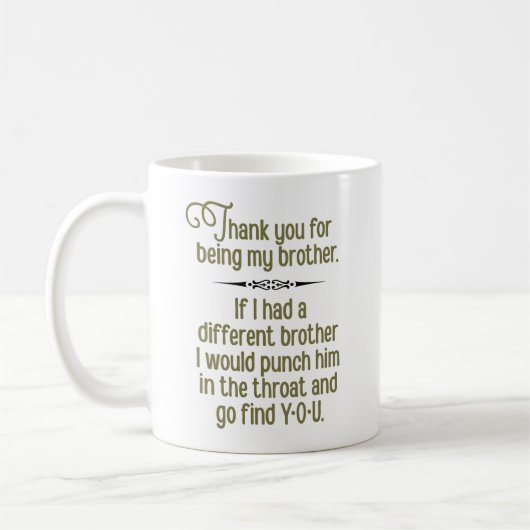 Mug "Merci pour être mon frère" drôle (Gauche)