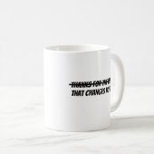 Mug Merci pour la mise à jour (Devant droit)