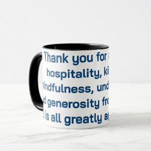 Mug Merci pour toute l'hospitalité, la gentillesse