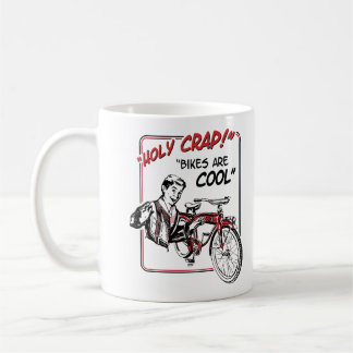 Mug Merde sainte !  Les vélos sont frais !