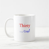 Mug … Merde trente ! (Gauche)