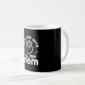 Mug Mère Art Vous Aimez Avec Toute Ma Mère (Devant droit)