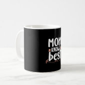 Mug Mère Cadeau Maman connaît le mieux (Devant gauche)