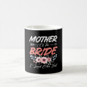 Mug Mère de la mariée aimait la première mariée et le (Centre)