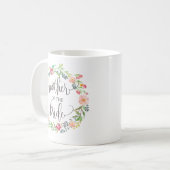 Mug Mère de la mariée, Calligraphie, couronne florale- (Devant gauche)