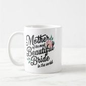Mug Mère de la plus belle mariée Bon mariage Pa (Gauche)