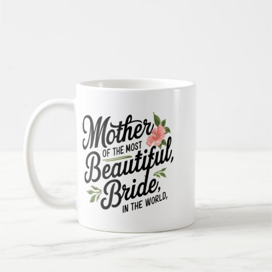 Mug Mère De La Plus Belle Mariée Joyeuse Pain Mariale (Gauche)