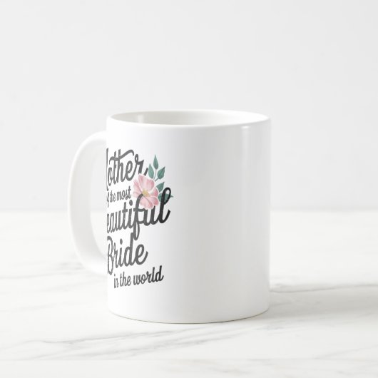 Mug Mère De La Plus Belle Mariée Joyeuse Pain Mariale (Devant gauche)