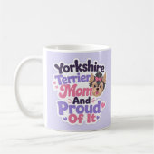 Mug Mère de Yorkshire Terrier et fière de l'être (Gauche)