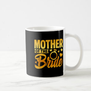 Mug Mère drôle de la mariée Amour maternel Mariage